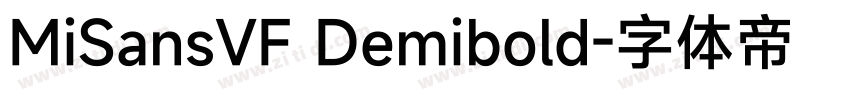 MiSansVF Demibold字体转换